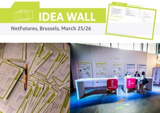 TOURISTLAB RESEARCH
NAME
CITY & COUNTRY
ORGANISATION/COMPANY
EMAIL
IDEA FILE
TEXT AND/OR SKETCH
Tick the appropriate box(es) . Write down your innovative idea & add your concept to the Idea Wall
ISSUES
#2 TOURISM & LOCAL ECONOMY#3 ICT & NEW EXPERIENCES
#4 TOURISM & STORY TELLING
#7 SOCIAL INNOVATION
other:
I NEED AN IDEA
I HAVE AN IDEA
PLEASE CONTACT ME
PROFILE
YOU
REGISTERED ON YOUROWNLABTITLE OF YOUR ISSUE OR IDEA
TWITTER
IDEA WALL
NetFutures, Brussels, March 25/26
 