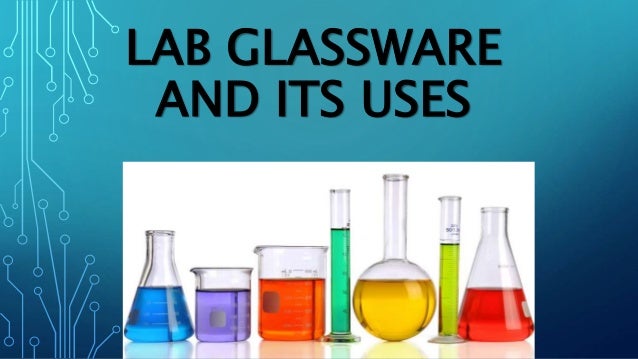 Lab Glassware Amp Their Uses