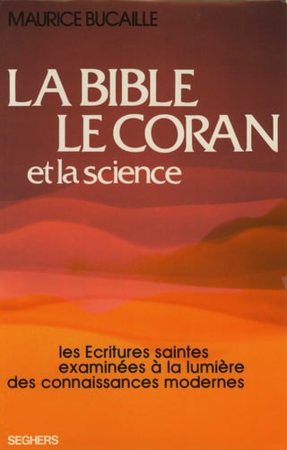 La bible, le coran et la science   maurice bucaille