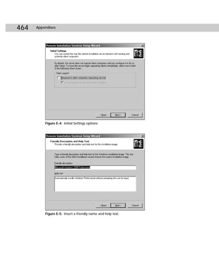 464   Appendixes




          Figure E-4: Initial Settings options




          Figure E-5: Insert a friendly name and help text.
 