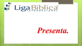 Presenta.
 