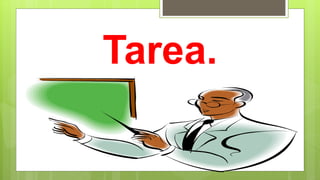 Tarea.
 