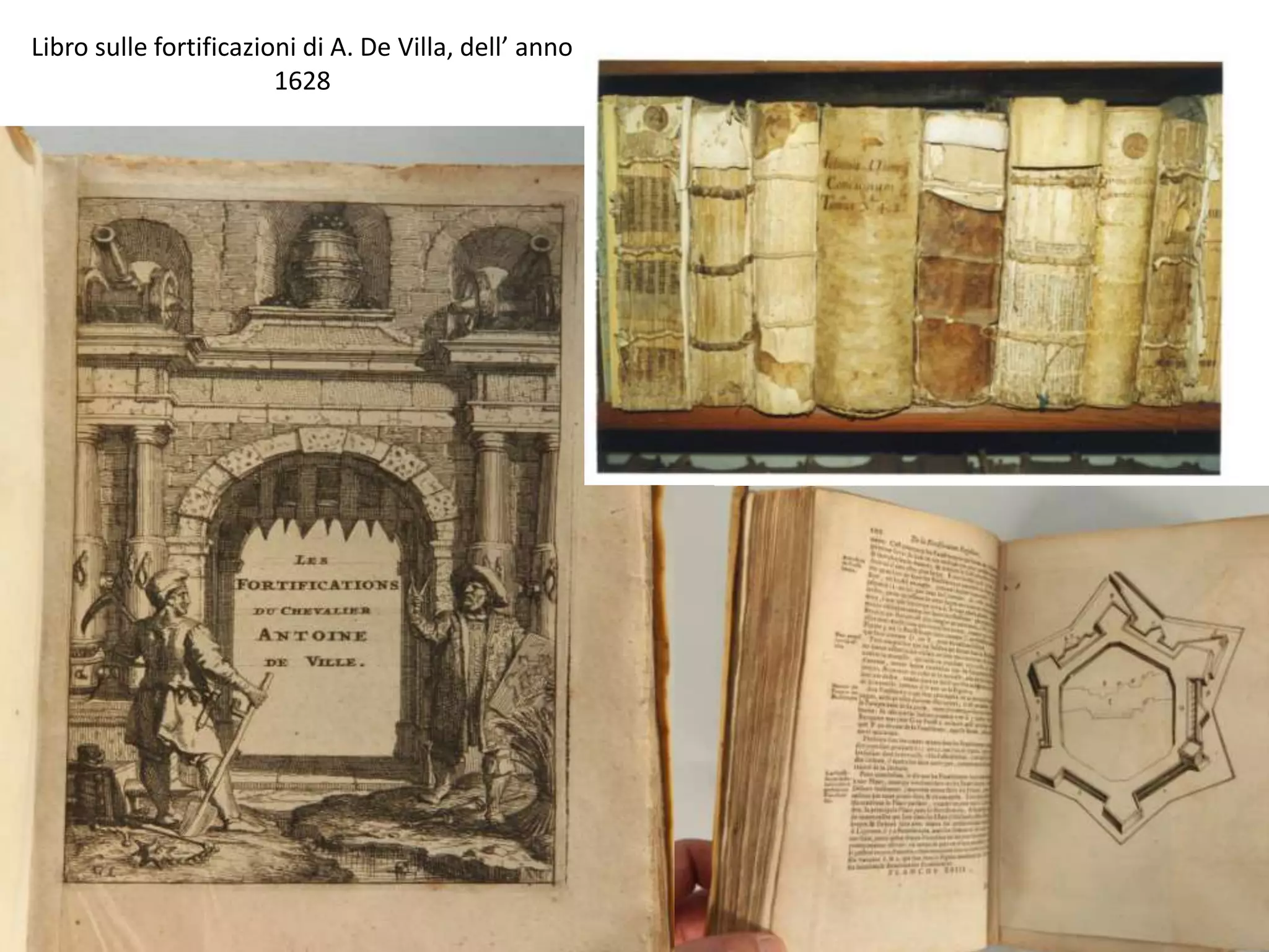 Libro sulle fortificazioni di A. De Villa, dell’ anno
                        1628
 