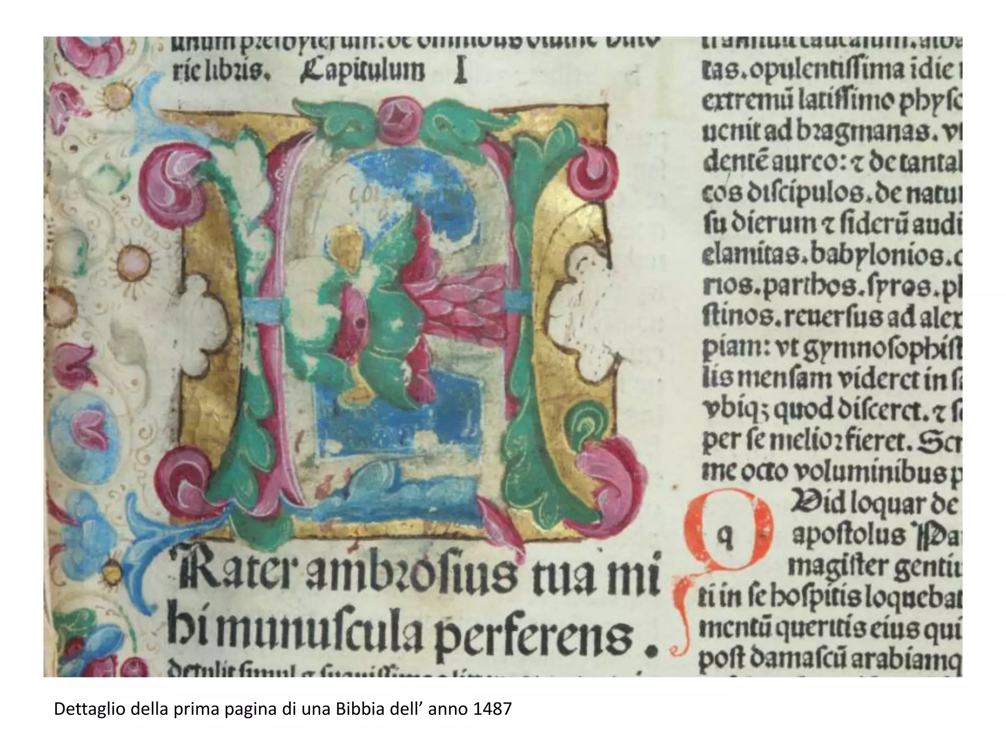 Dettaglio della prima pagina di una Bibbia dell’ anno 1487
 