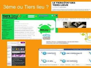 3ème ou Tiers lieu ?
 
