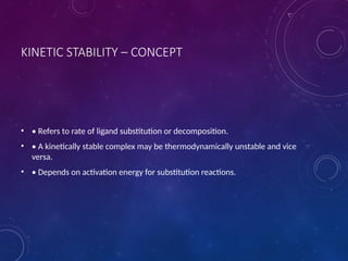 Labile Balance Examples Labile_and_Inert_Complexes stability of coordination compound | PPTX