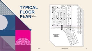 TYPICAL
FLOOR
PLAN
20XX Pitch deck title 44
2nd and 3rd floor plans
 