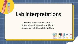 Lab interpretations CHARLA DE LOS VALORES DE LABORATORIO | PDF