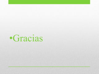 •Gracias
 