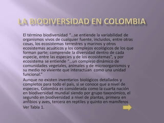 La biodiversidad  en colombia