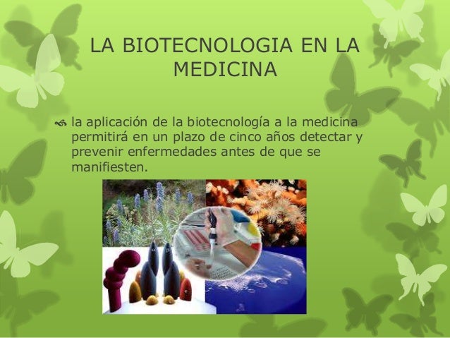 La biotecnologia en la medicina