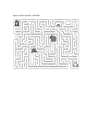 Ajuda o duende a aprontar o Pai Natal.
 