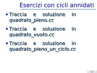 Laboratorio Programmazione: Istruzioni Iterative