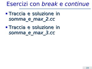 Laboratorio Programmazione: Istruzioni Iterative