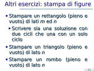 Laboratorio Programmazione: Istruzioni Iterative