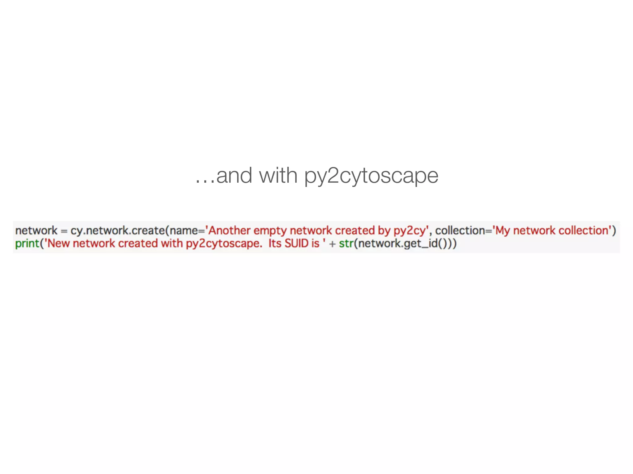 …and with py2cytoscape
 