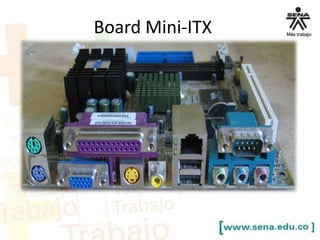 Board Mini-ITX

 