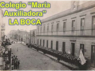 Colegio “María Auxiliadora” LA BOCA 