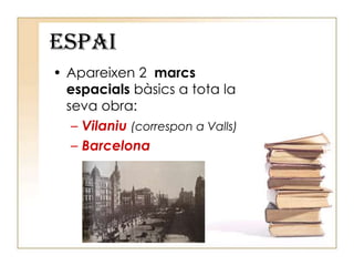 Narrador :Esdevé un personatge important. A través seu es mostra la història d’en Serrallonga. És unpersonatge desconegut i anònim.No ésdefinitfísicament, sinóper les sevesopinions. És un narrador “testimoni” tindrà 2 funcions:Transmetre la història Donar l’opinió:Seràimportantperquèseràuna visiósentimental, idealista i humanista que contrasta amb la visió científica i determinista d’enGiberga.