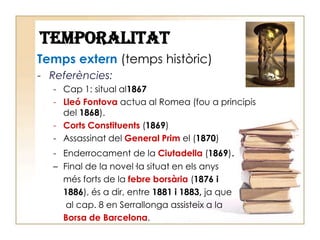 Armengol:Tampoc no és descrit físicament.Té com a funció, a part de presentar el protagonista al narrador:Explicar fets de la vida d’en Serrallonga de manera:Frívola Poc reflexivahumorística.