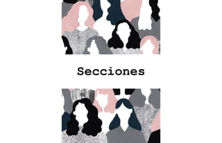 Secciones
 