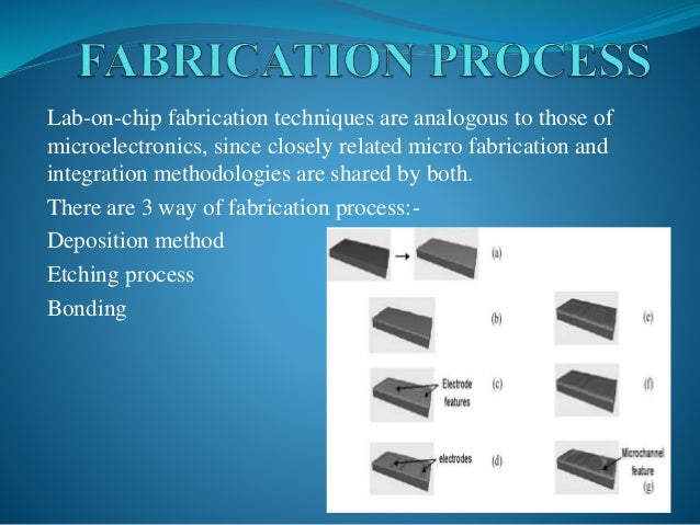Lab on a chip technology fabrication and microfluidics