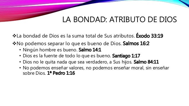 La bondad y la benignidad