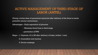Comprehensive Overview of Labor: Stages, Management, and Physiology | PPTX