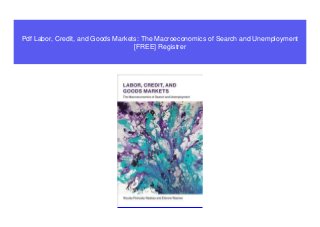 Pdf Labor, Credit, and Goods Markets: The Macroeconomics of Search and Unemployment
[FREE] Registrer
 