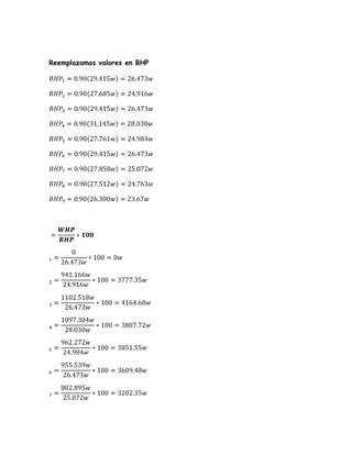 Reemplazamos valores en BHP
 