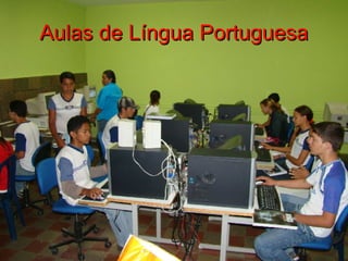 Aulas de Língua Portuguesa 