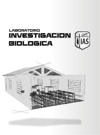INVESTIGACION
BIOLOGICA
Laboratorio
 