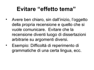 Evitare “effetto tema”   ,[object Object],[object Object]