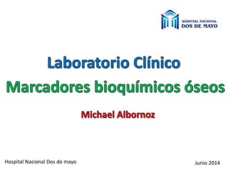 Hospital Nacional Dos de mayo Junio 2014 
 