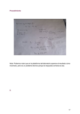 Procedimiento
Nota:​ ​Podemos​ ​notar​ ​que​ ​en​ ​la​ ​plataforma​ ​del​ ​laboratorio​ ​aparece​ ​el​ ​resultado​ ​como
incorrecto,​ ​pero​ ​es​ ​un​ ​problema​ ​técnico​ ​porque​ ​la​ ​respuesta​ ​correcta​ ​es​ ​esa.
2.
17
 