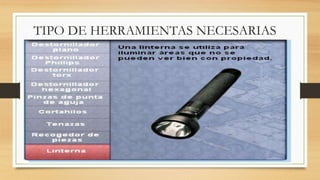 TIPO DE HERRAMIENTAS NECESARIAS
 