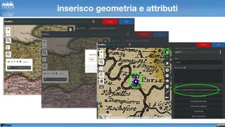 @napo
inserisco geometria e attributi
 