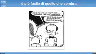 @napo
è più facile di quello che sembra
 