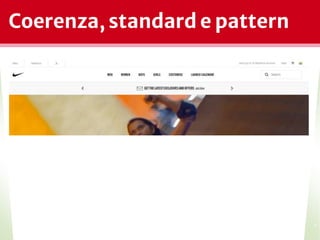 Coerenza, standard e pattern
*
 