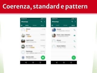 Coerenza, standard e pattern
*
 