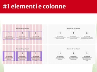 #1 elementi e colonne
*
 