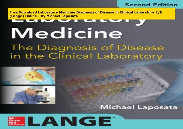 Free Download Laboratory Medicine Diagnosis Of Disease In - 