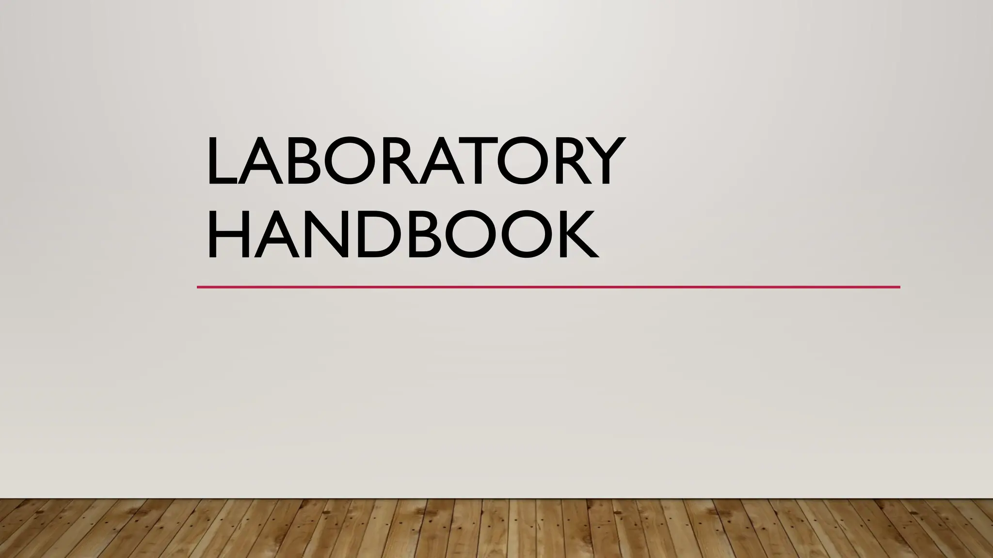 LABORATORY
HANDBOOK