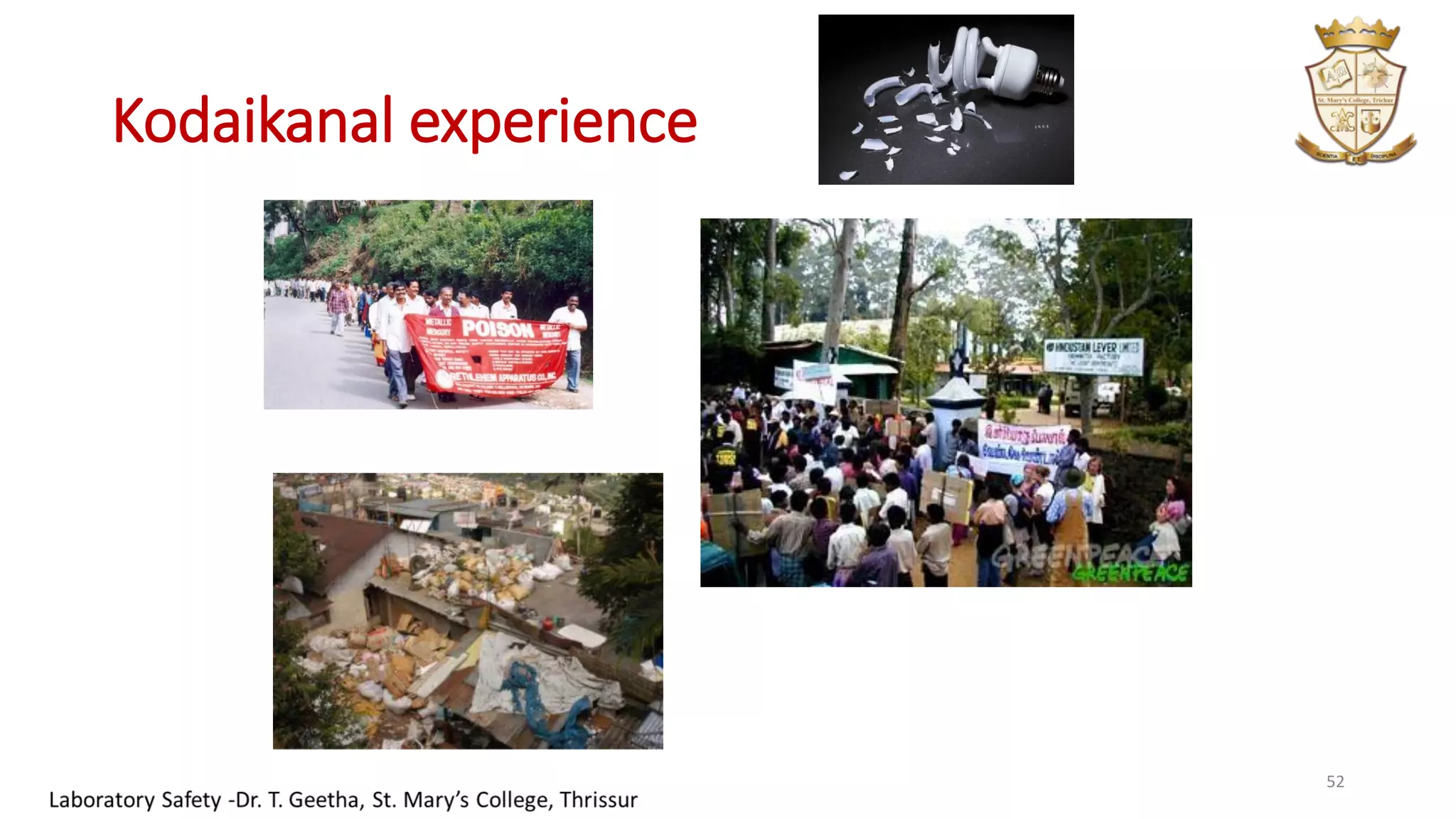 Kodaikanal experience
52
 