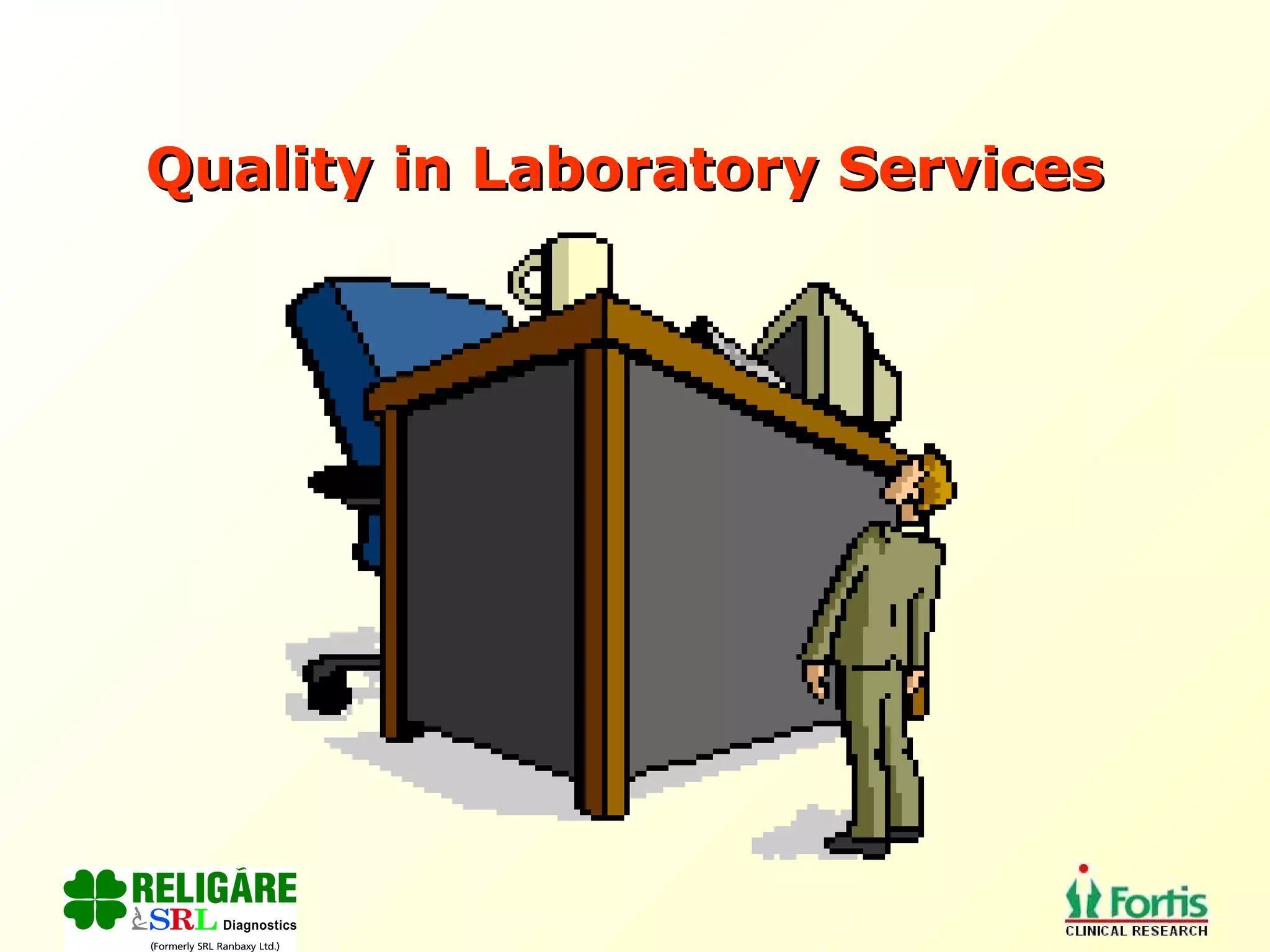 Quality in Laboratory Services 