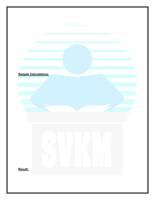 Sample Calculations:
Result:
 