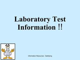 Laboratory Test Information !! 