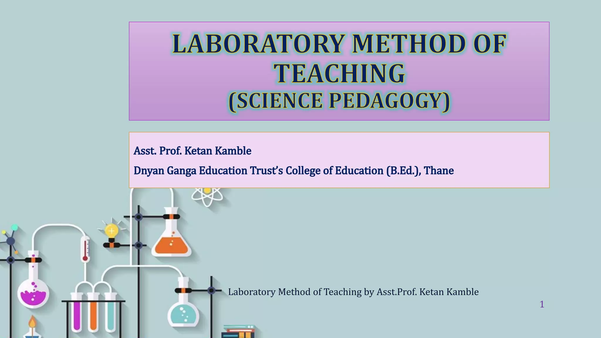 Laboratory method of teaching PPT
