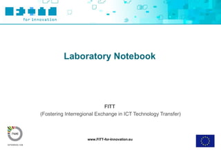 FITT  (Fostering Interregional Exchange in ICT Technology Transfer) 