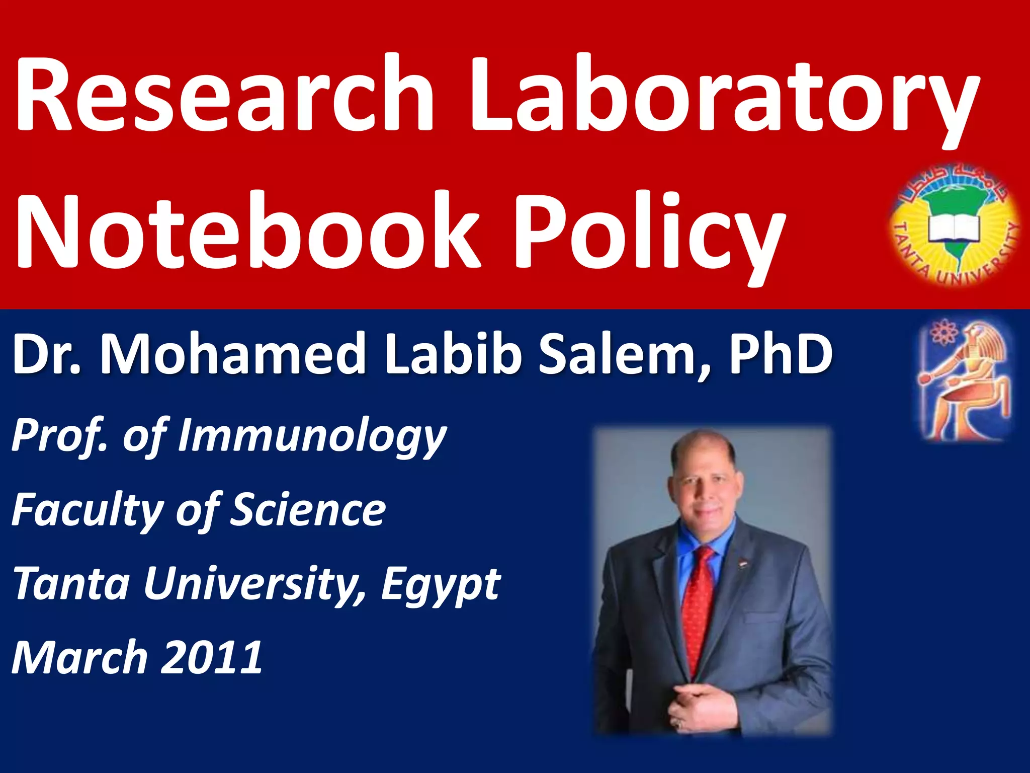 Laboratory notebook policy By Prof. Mohamed Labib Salem | PPTX